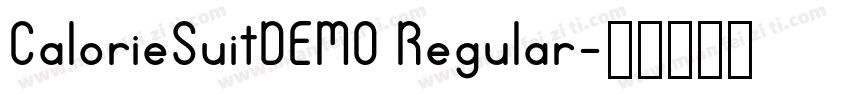 CalorieSuitDEMO Regular字体转换